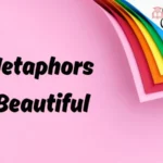 Metaphors for Beautiful