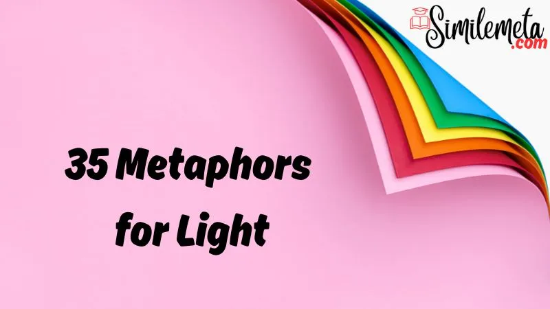 Metaphors for Light