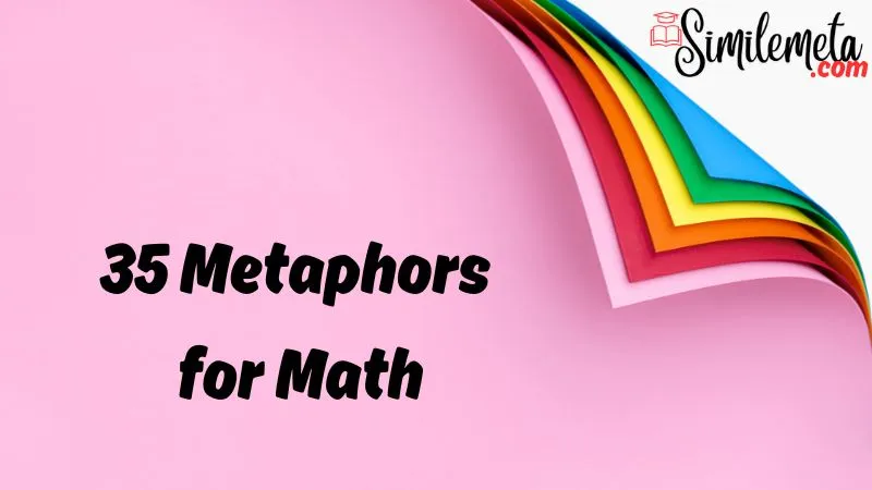 Metaphors for Math
