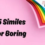 Similes for Boring