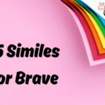 Similes for Brave