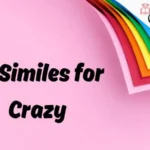 Similes for Crazy