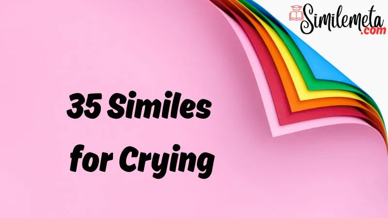 Similes for Crying