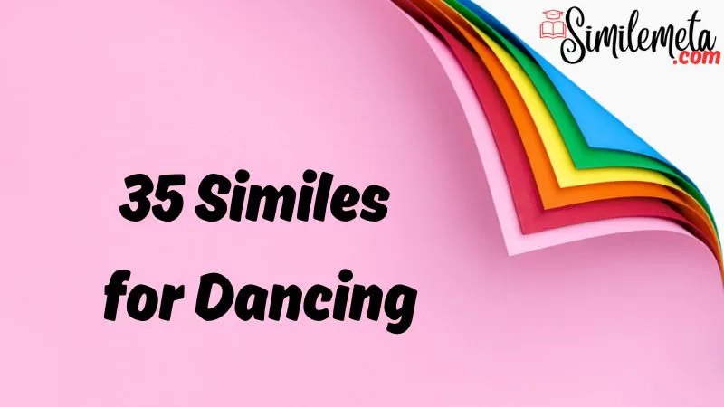 Similes for Dancing