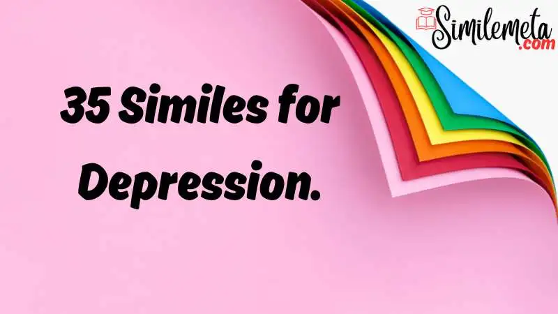 Similes for Depression