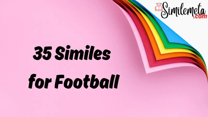 Similes for Football