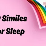 Similes for Sleep