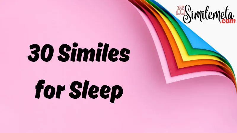 Similes for Sleep