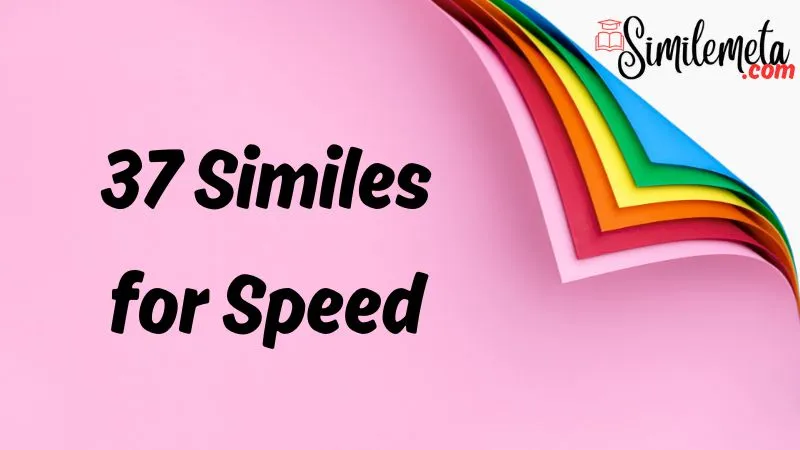 Similes for Speed