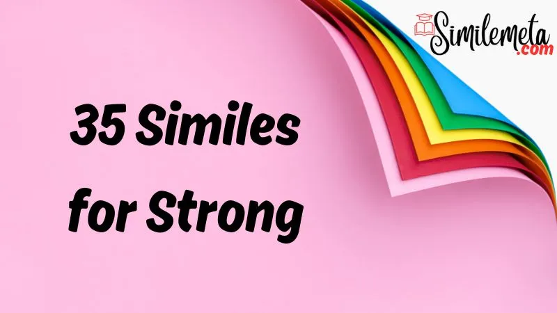 Similes for Strong