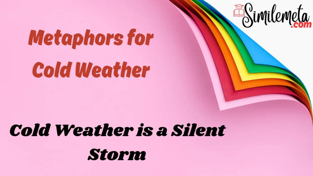 Metaphors for Cold Weather