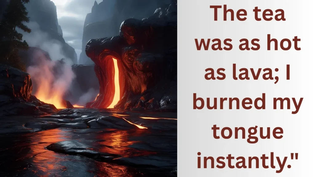 As hot as lava_ similes for hot