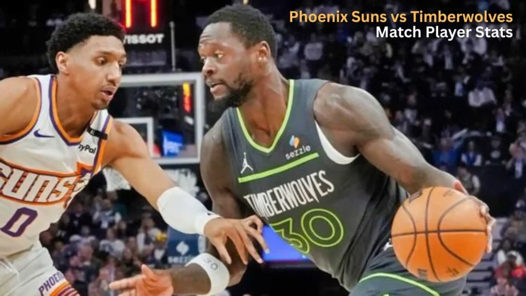 Phoenix Suns vs Timberwolves Match Player Stats