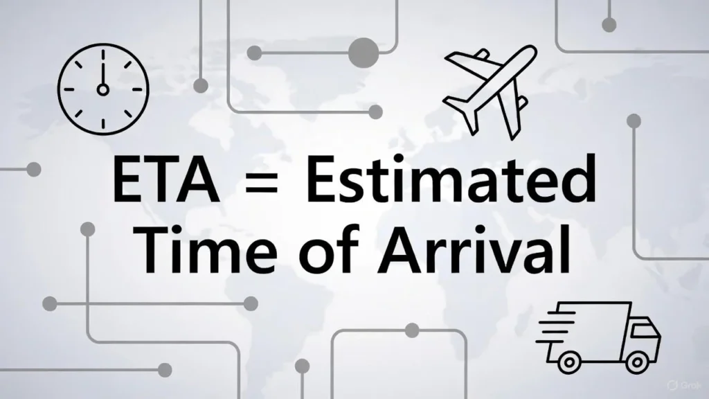 ETA Definition & Meaning