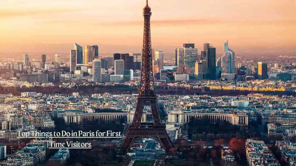 Top Things to Do in Paris for First