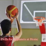 Basketball Drills for Beginners at Home